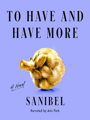 cover image of To Have and Have More